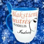 Puodelis "Blakstienų meistrės puodelis"