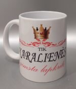 Puodelis “Tik karalienės gimsta…” - Image 2