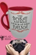 Puodelis "Faina bosė"