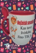 Puodelis "Neįžeisk seselės"