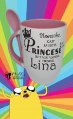 Puodelis "(Bleeemba) Kaip jaustis princesei.." - Image 2