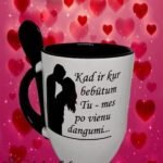 Puodelis "Kad ir kur bebūtum Tu"