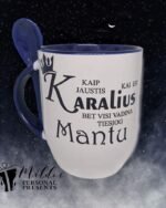 Puodelis "Kaip jaustis karaliui"
