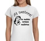 Marškinėliai "Aš nestora"