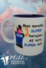 Puodelis "Turiu SUPER Tėtį"