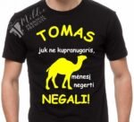 Marškinėliai "Ne kupranugaris"