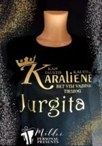 Marškinėliai "Kaip jaustis karalienei" - Image 7