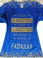 Marškinėliai "Tu fainulka"