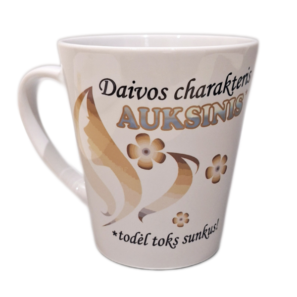 Latte puodelis "Auksinis charakteris"
