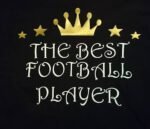 Marškinėliai "The best football player"