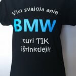 Marškinėliai "Visi svajoja apie BMW"
