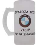 Alaus bokalas "Visi svajoja apie BMW"