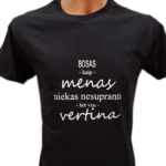 Marškinėliai "Bosas - kaip menas"