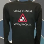 Džemperis "Viską vienam - viską pačiam.."