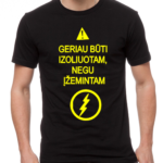 Marškinėliai "Geriau izoliuotam.."