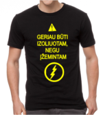 Marškinėliai "Geriau izoliuotam.."