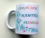 Puodelis "Geriausios Mamytės"