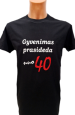 Marškinėliai “Gyvenimas prasideda nuo...”