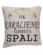 Pagalvėlė "Karalienės gimsta.." - Image 2