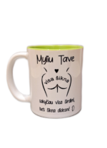 Puodelis "Myliu Tave"