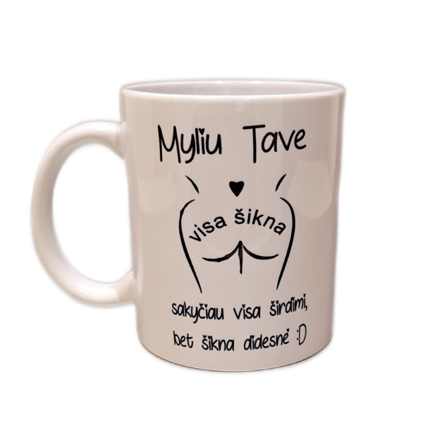 Puodelis milžinas "Myliu Tave"