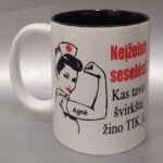 Puodelis "Neįžeisk seselės" - Image 2