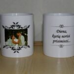 Dvipusis puodelis "Diena, kurią norisi prisiminti.."