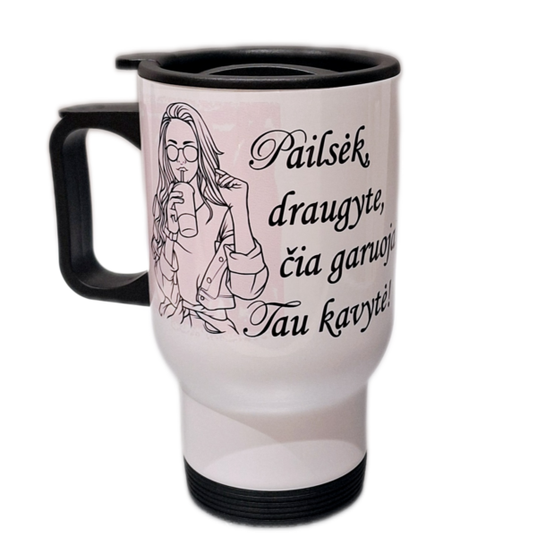 Kelioninis puodelis "Pailsėk draugyte"