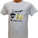 Marškinėliai "Pyst ir..."