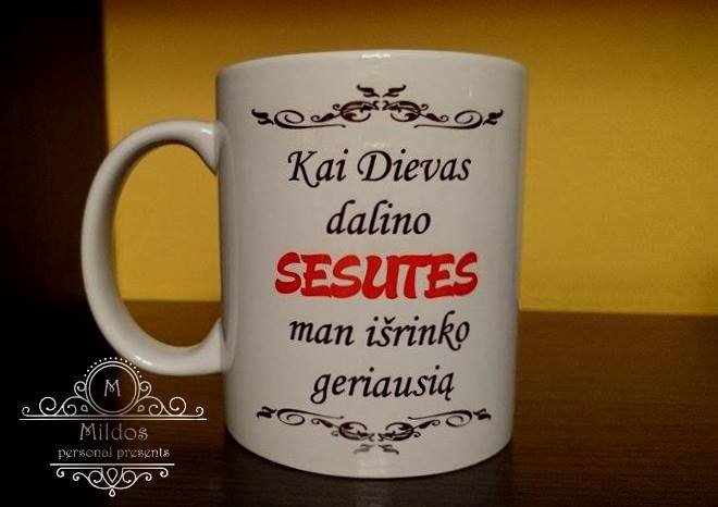 sesut.jpg Puodelis "Dievas dalino sesutes" - Image 1