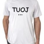 Marškinėliai "Tuoj..."