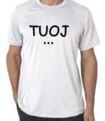 Marškinėliai "Tuoj..."