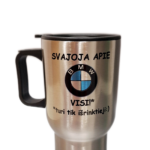 Kelioninis puodelis “Visi svajoja apie BMW (sidabrinis)”