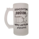 Alaus bokalas "Uošvio nervų ląstelėms"