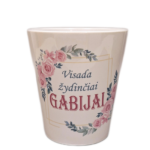 Vazonėlis “Visada žydinčiai (su vardu)”