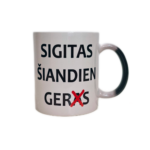 Puodelis "Šiandien ger(a)s (su vardu)"